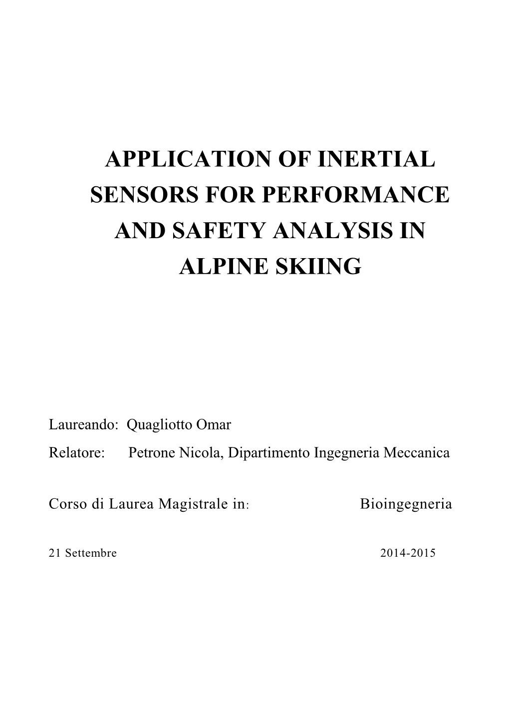 Application of Inertial Sensor for Performance and Safety Analysis In