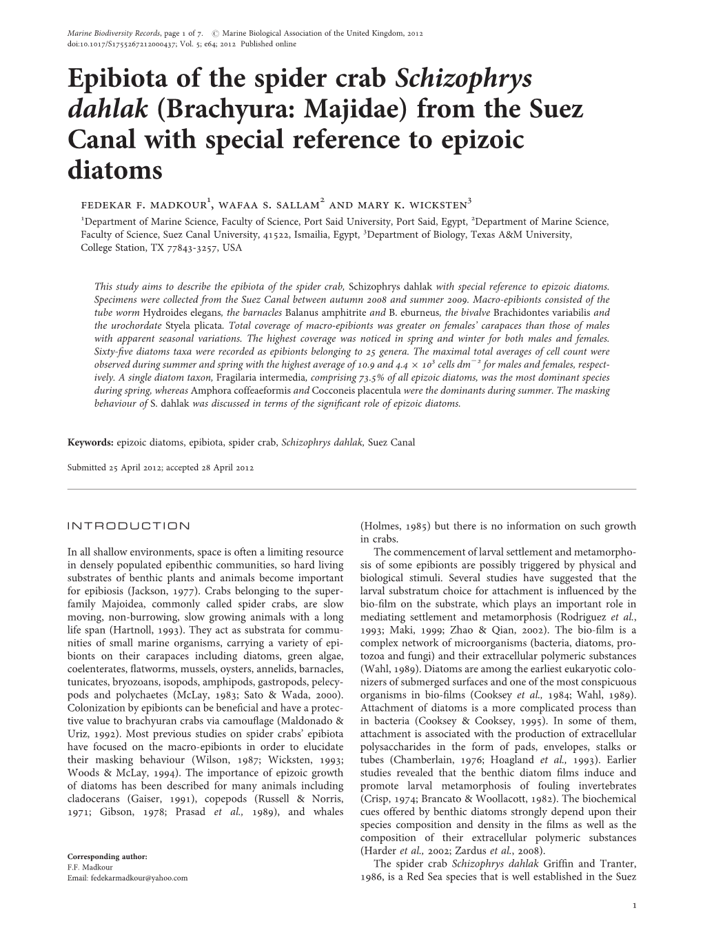 Epibiota of the Spider Crab Schizophrys Dahlak (Brachyura: Majidae) from the Suez Canal with Special Reference to Epizoic Diatoms Fedekar F