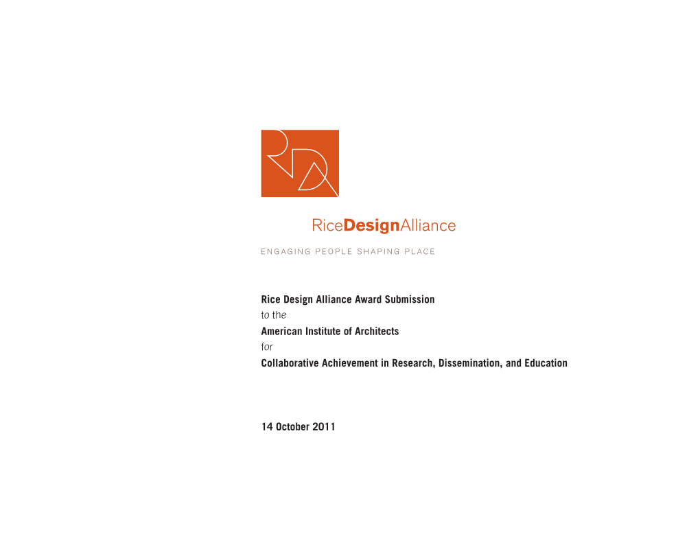 Rice Design Alliance Award Submission to the American Institute of Architects for Collaborative Achievement in Research, Dissemination, and Education