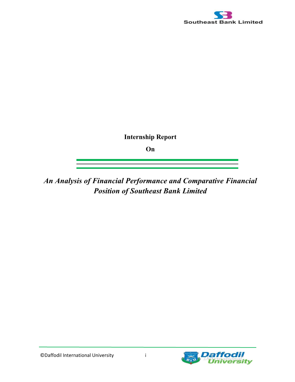 An Analysis of Financial Performance and Comparative Financial Position of Southeast Bank Limited