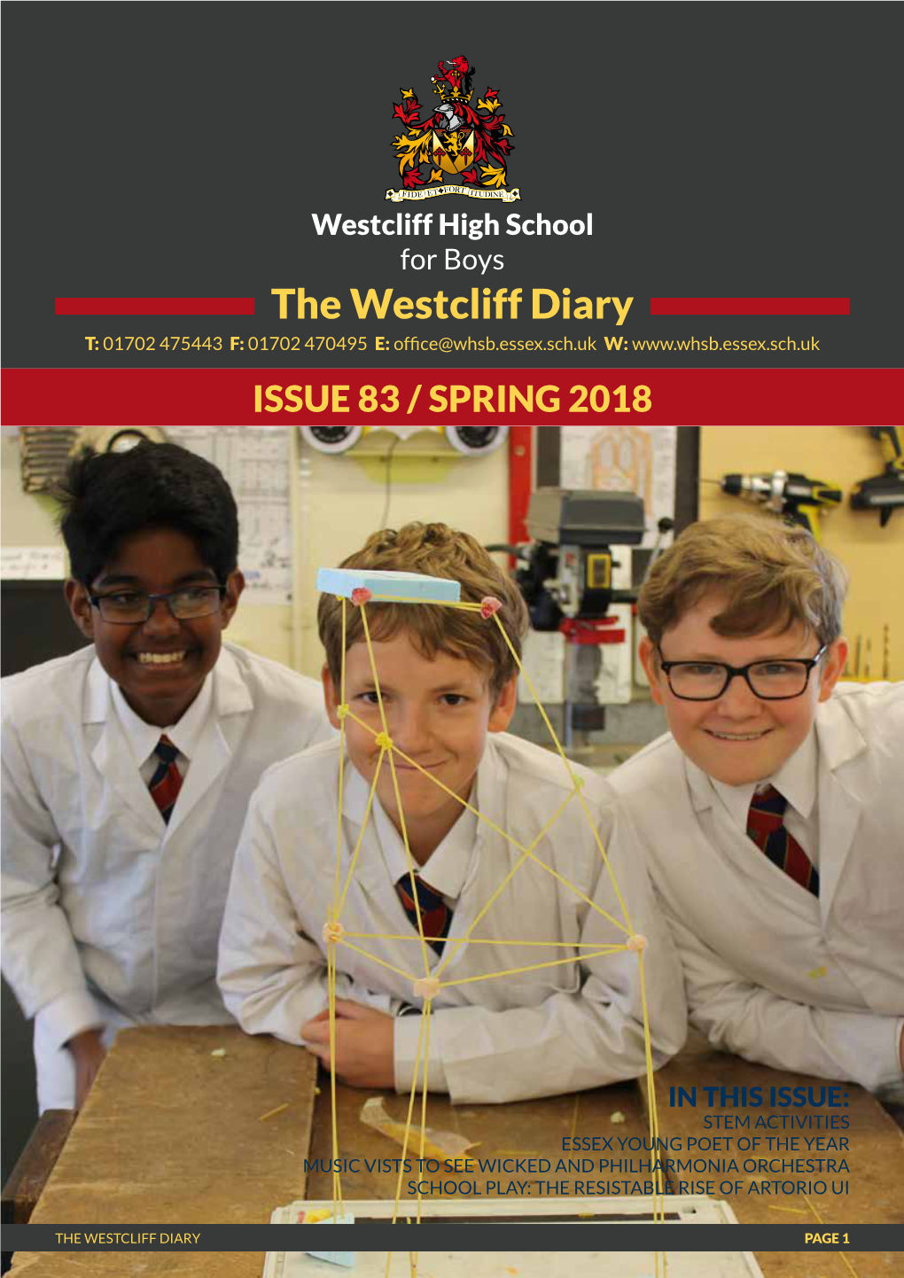 The Westcliff Diary T: 01702 475443 F: 01702 470495 E: Office@Whsb.Essex.Sch.Uk W: Issue 83 / SPRING 2018