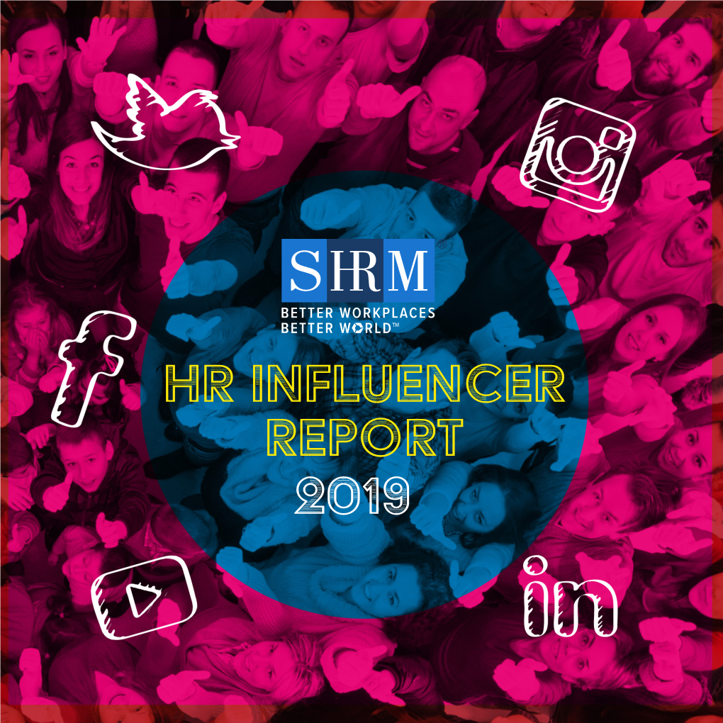 HR INFLUENCER REPORT 2019 HR Influencer Report 2019