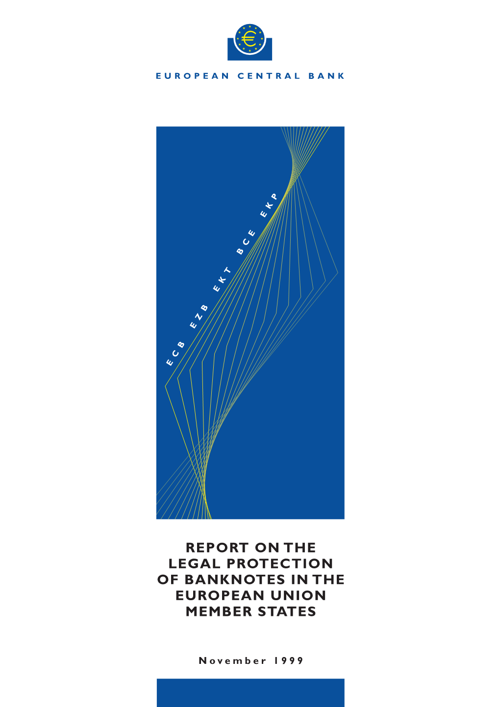 Report on the Legal Protection of Banknotes in the European Union Member States