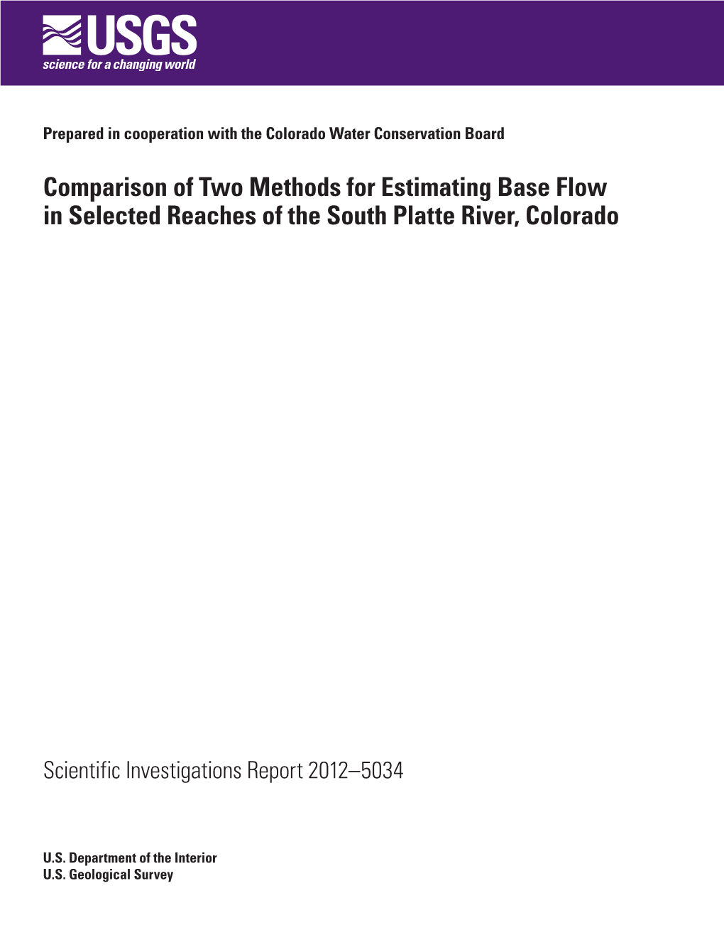 Comparison of Two Methods for Estimating Base Flow in Selected Reaches of the South Platte River, Colorado