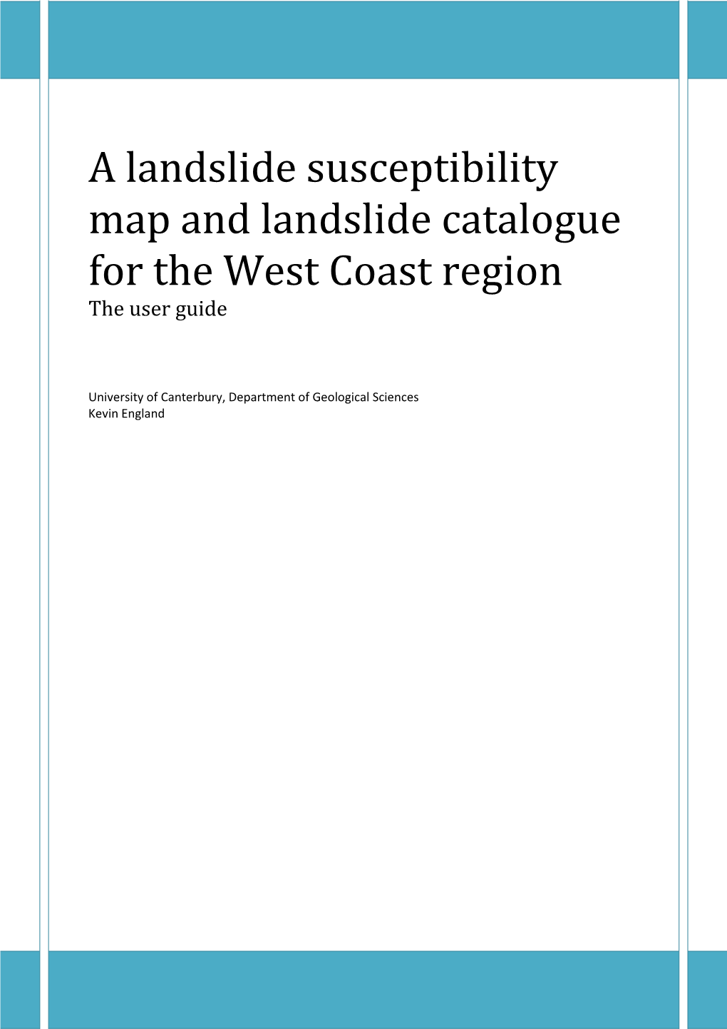 Landslide Susceptibility Report 2010 K England.Pdf