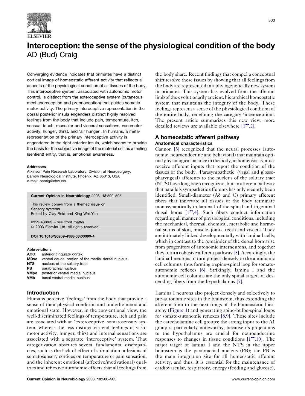 Interoception: the Sense of the Physiological Condition of the Body AD (Bud) Craig