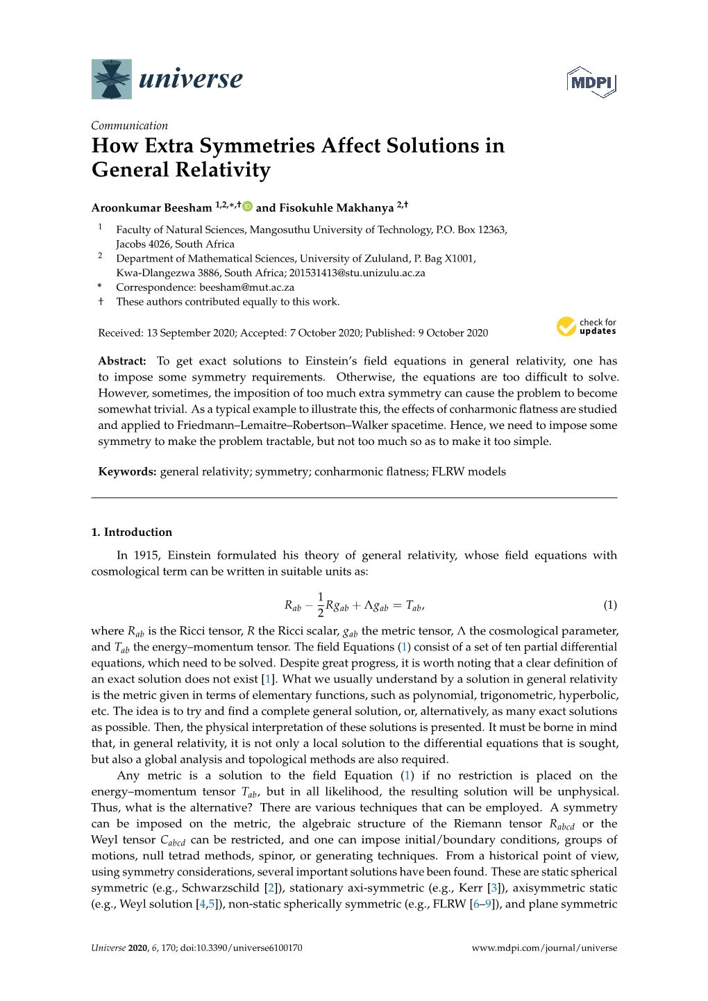 How Extra Symmetries Affect Solutions in General Relativity