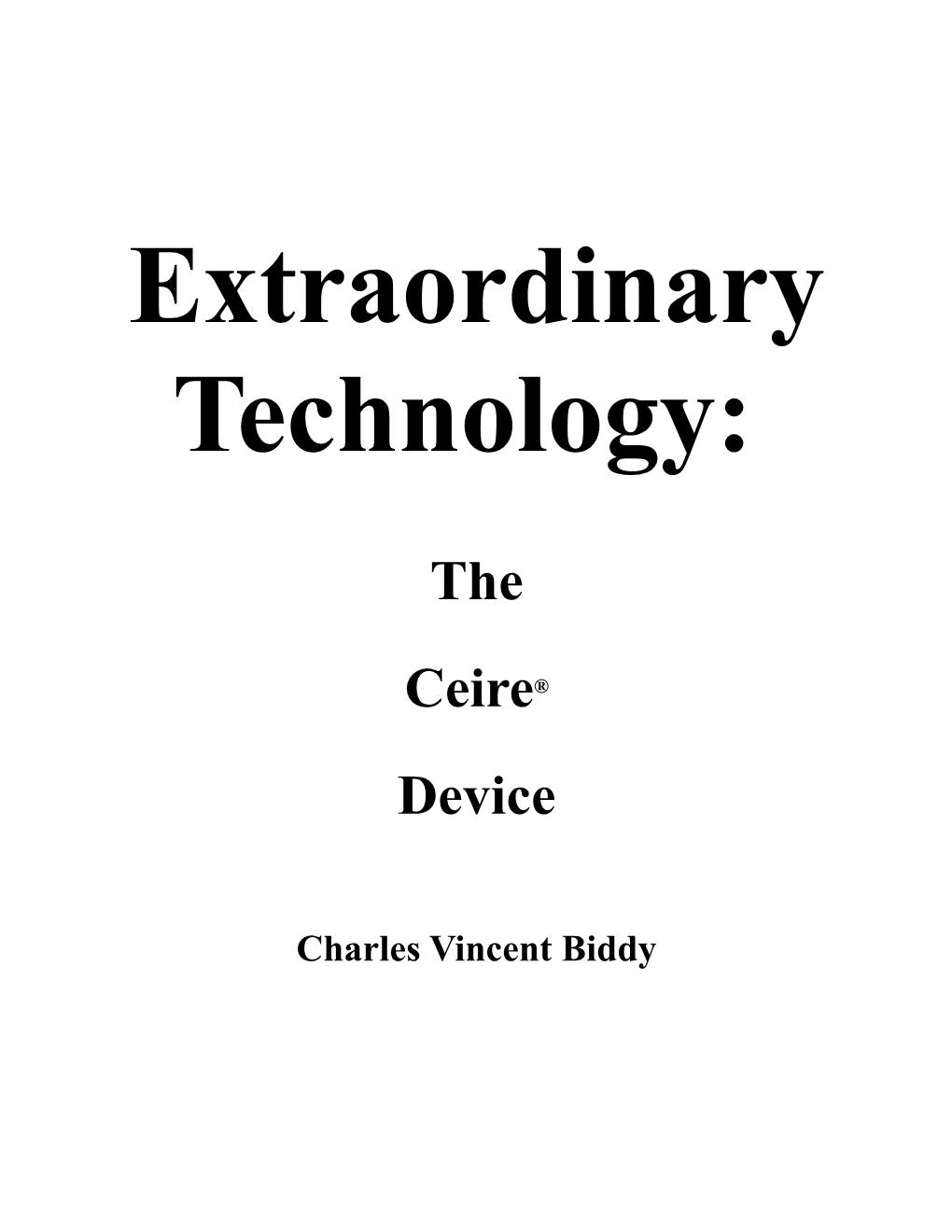 Extraordinary Technology