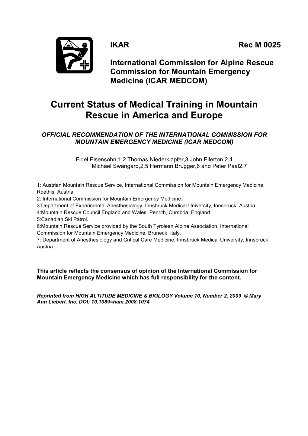 Current Status of Medical Training in Mountain Rescue in America and Europe