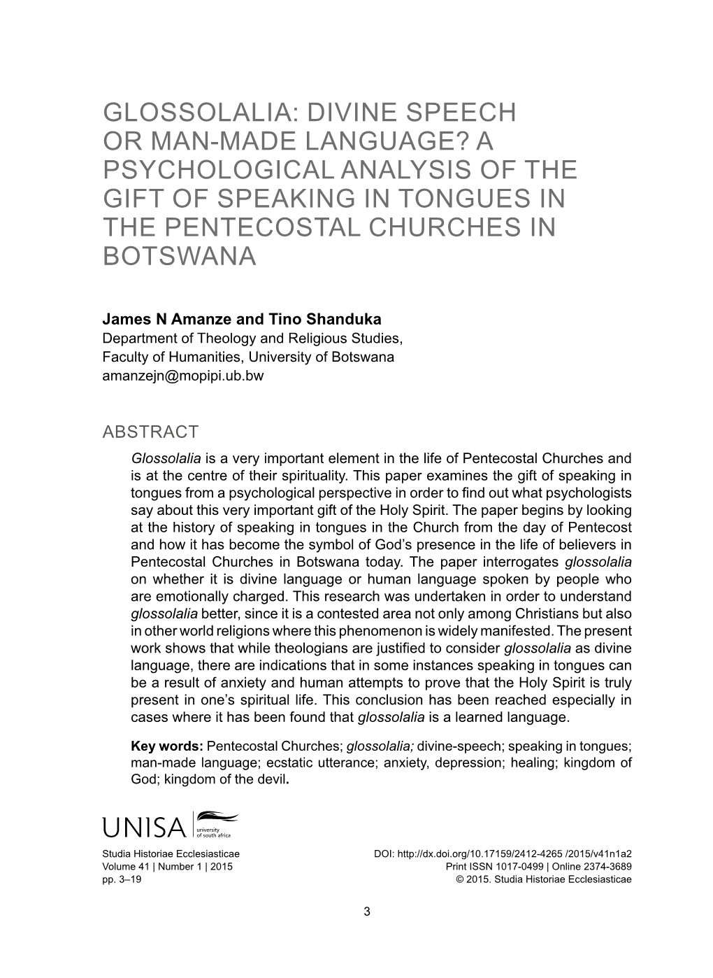 Glossolalia: Divine Speech Or Man-Made Language? a Psychological Analysis of the Gift of Speaking in Tongues in the Pentecostal Churches in Botswana