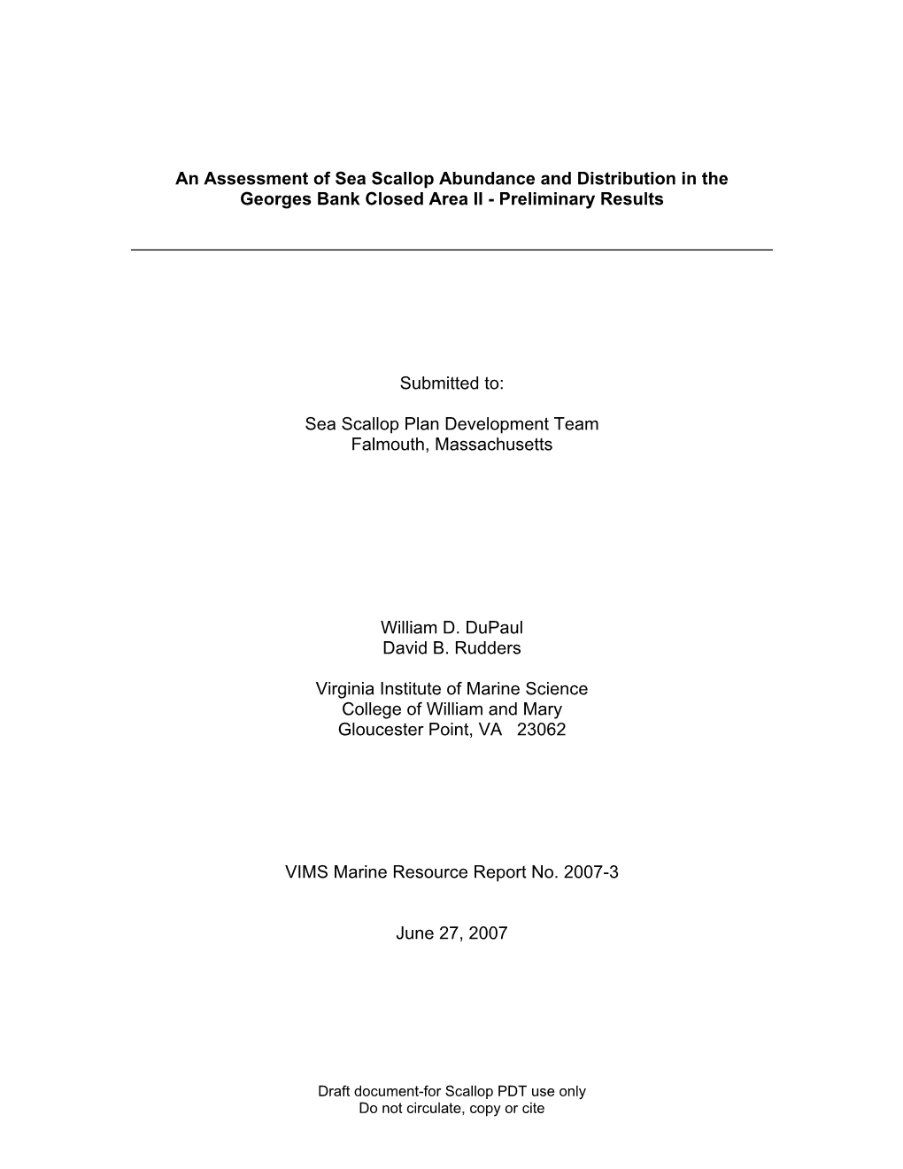 An Assessment of Sea Scallop Abundance and Distribution in the Georges Bank Closed Area II - Preliminary Results