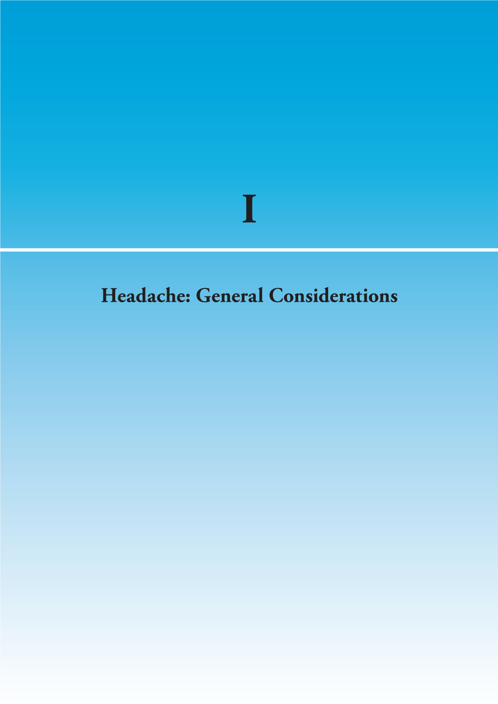 Headache: General Considerations CQ I-1