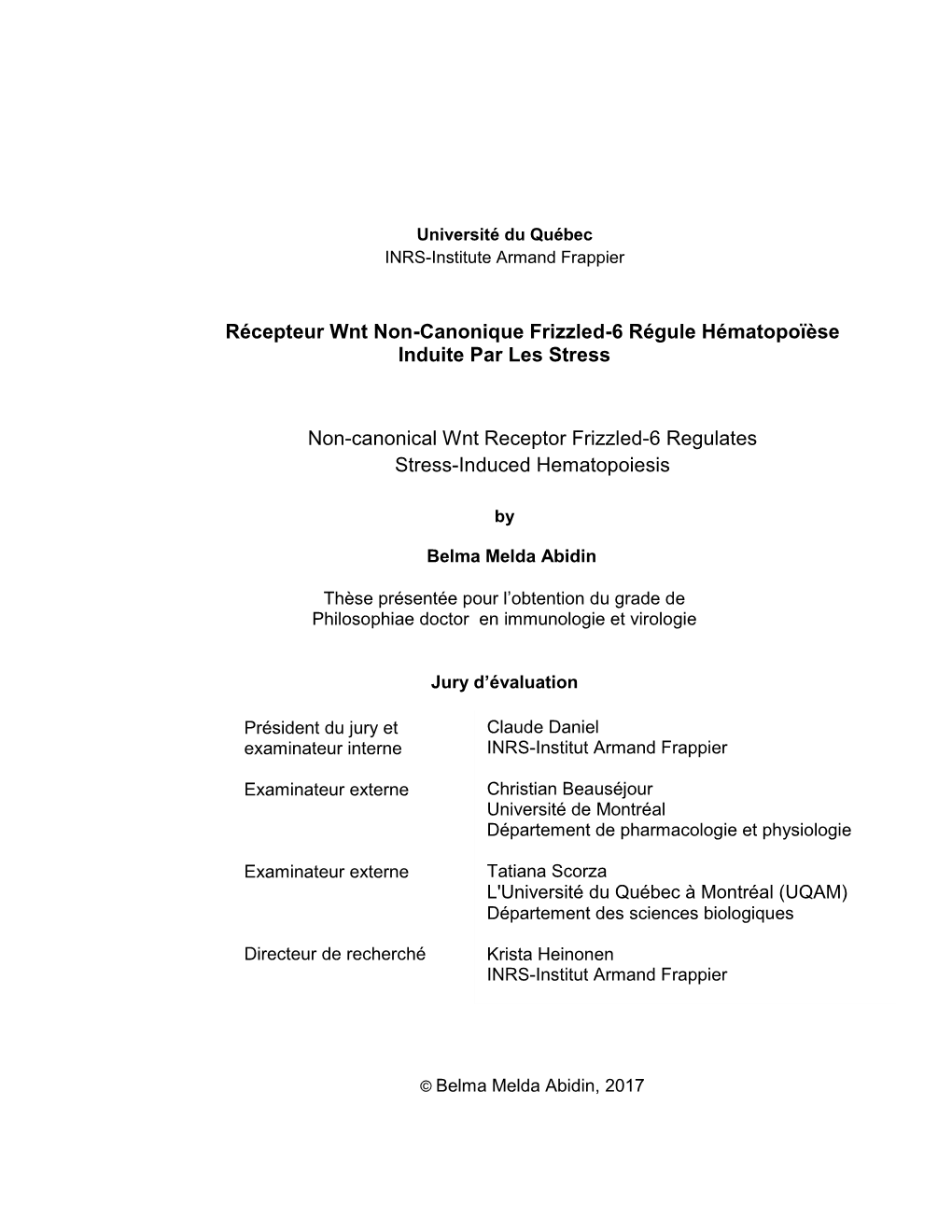 Belma Melda Abidin Thèse Présentée Pour L'obtention Du Grade De Philosophiae Doctor En Immunologie Et Virologie Jury D'évaluation