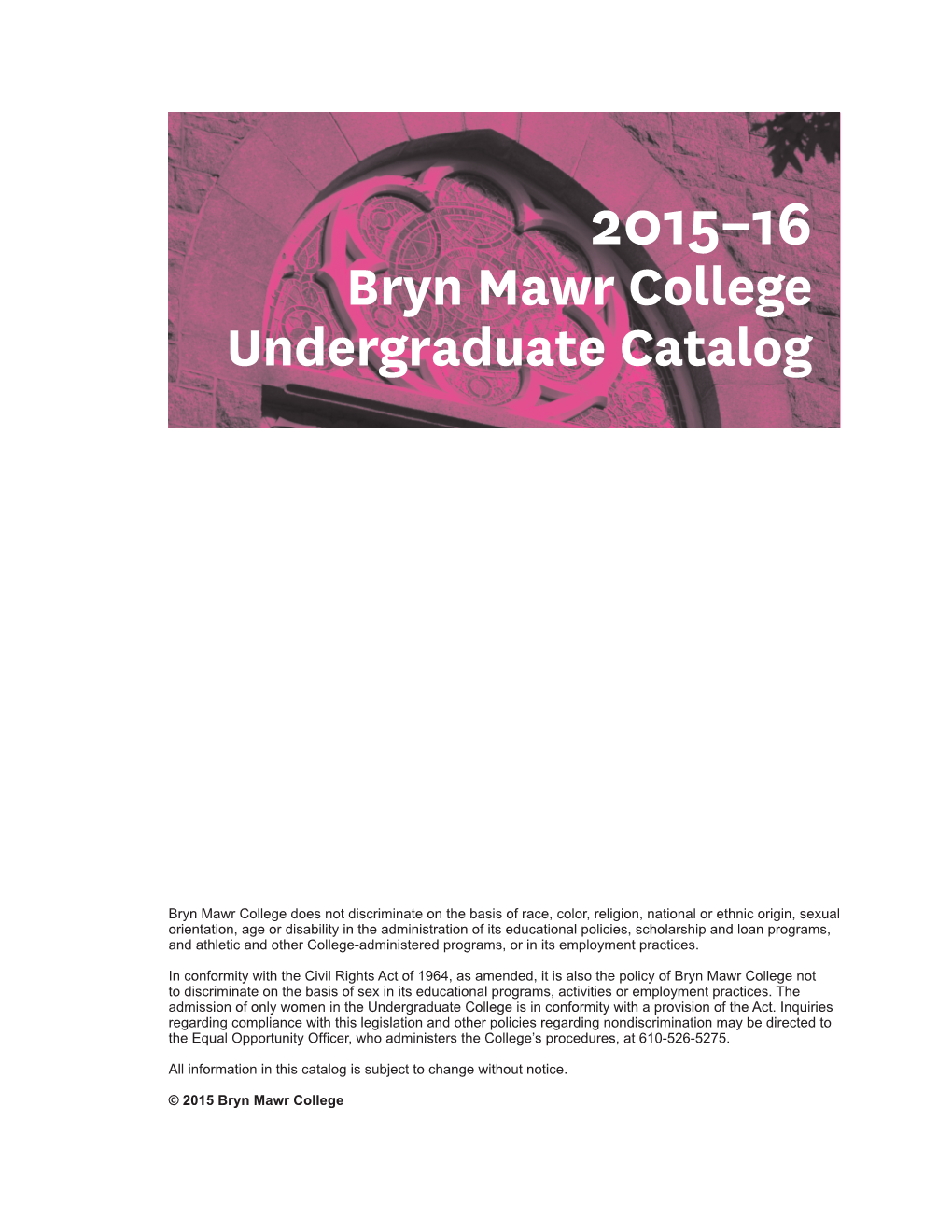 Bryn Mawr College Undergraduate Catalog