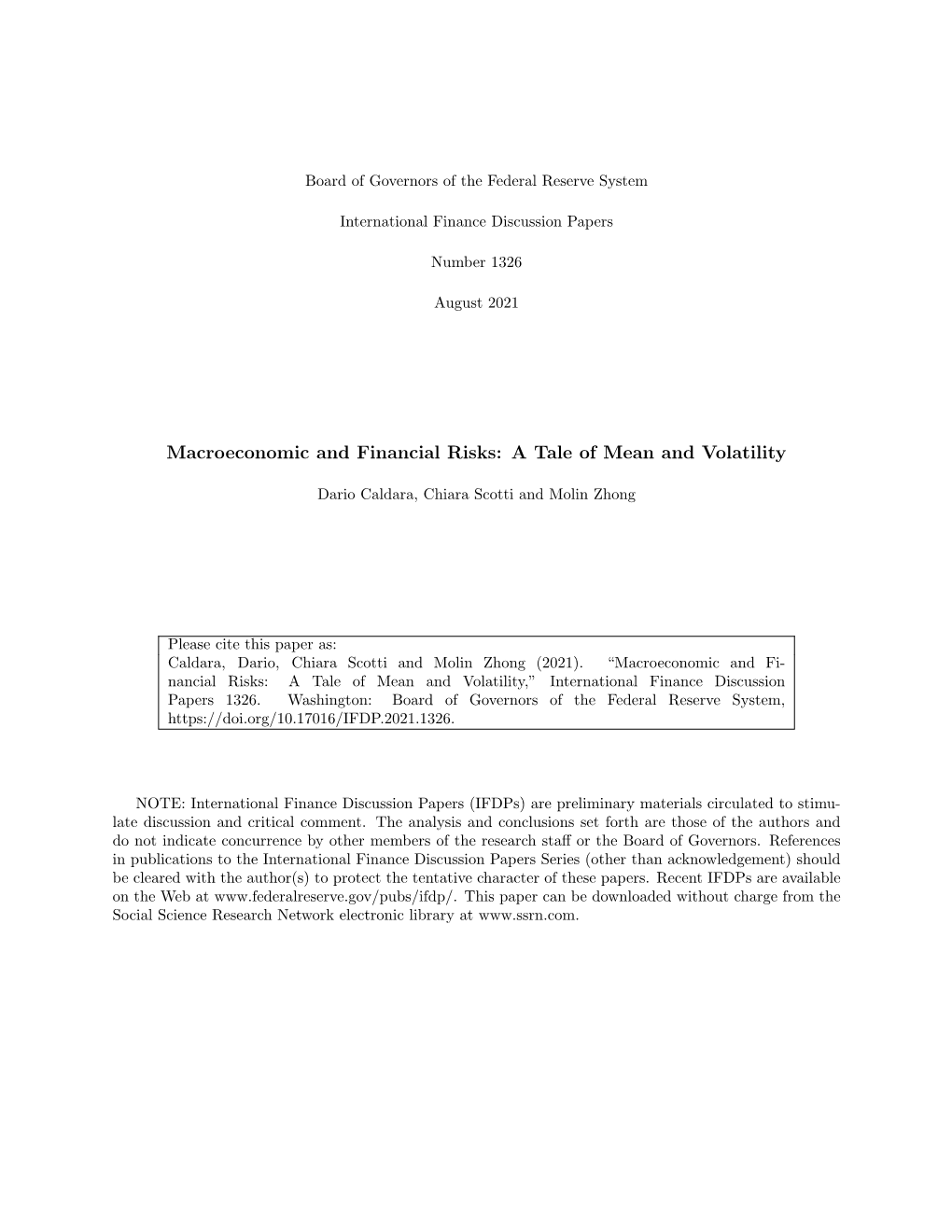 Macroeconomic and Financial Risks: a Tale of Mean and Volatility