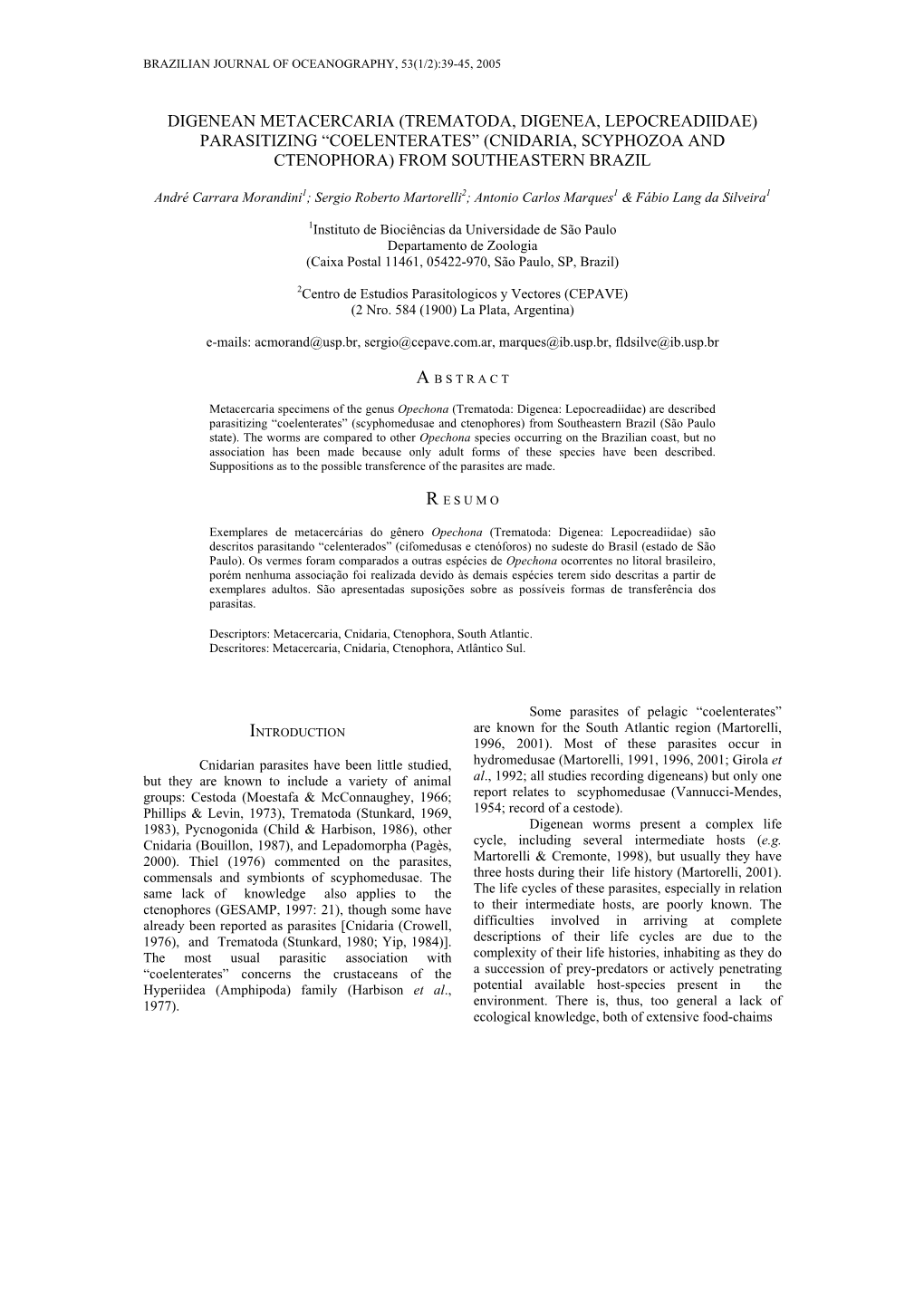 Digenean Metacercaria (Trematoda, Digenea, Lepocreadiidae) Parasitizing “Coelenterates” (Cnidaria, Scyphozoa and Ctenophora) from Southeastern Brazil