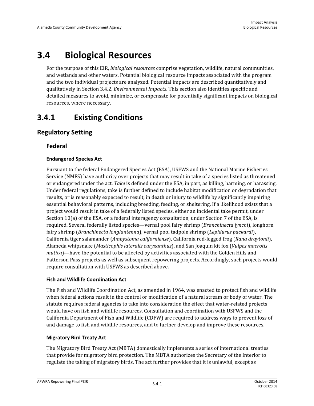 3.4 Biological Resources for the Purpose of This EIR, Biological Resources Comprise Vegetation, Wildlife, Natural Communities, and Wetlands and Other Waters