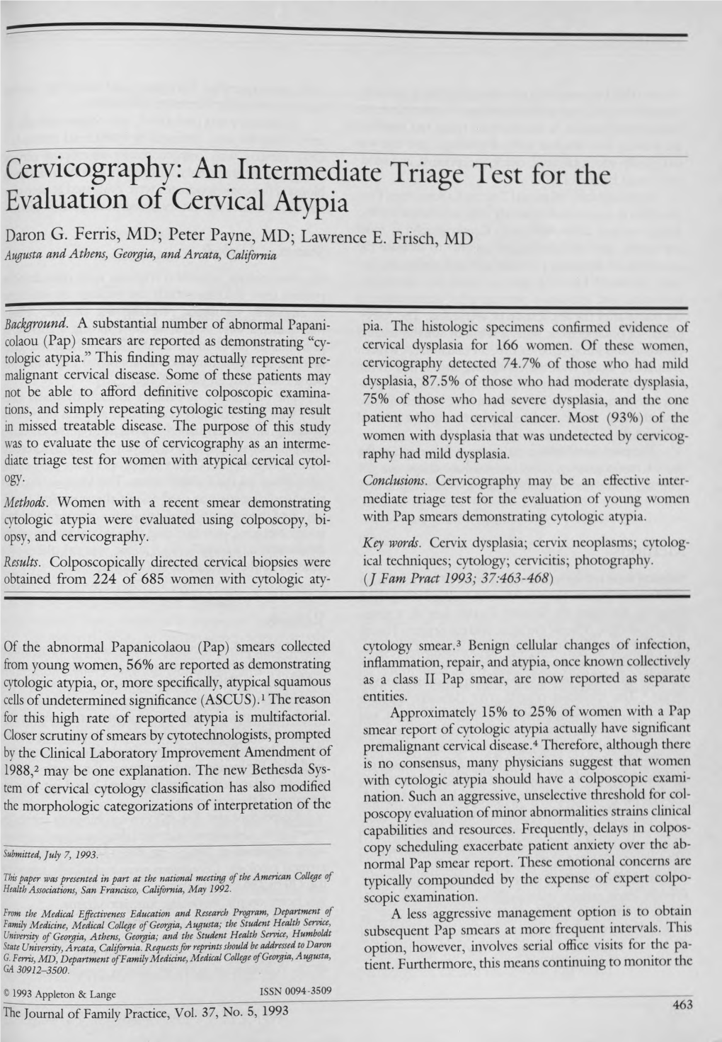 Cervicography: an Intermediate Triage Test for the Evaluation O F Cervical Atypia Daron G