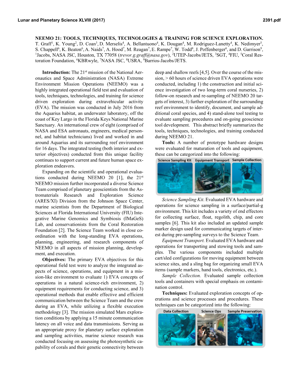 NEEMO 21: TOOLS, TECHNIQUES, TECHNOLOGIES & TRAINING for SCIENCE EXPLORATION. T. Graff1, K. Young2, D. Coan3, D. Merselis 4