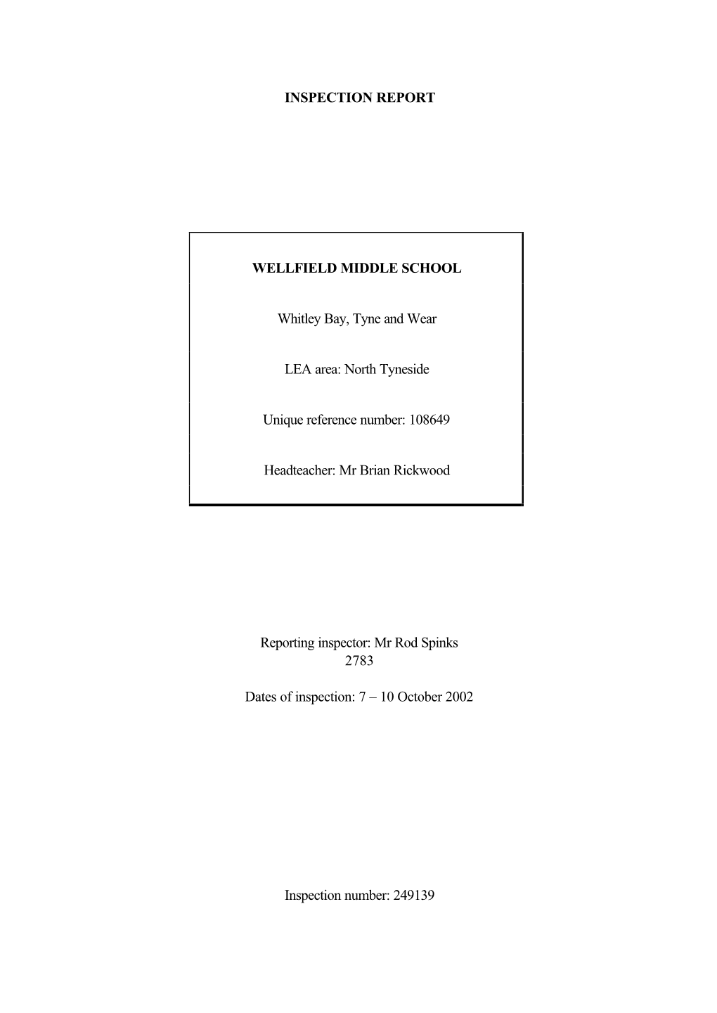 INSPECTION REPORT WELLFIELD MIDDLE SCHOOL Whitley Bay