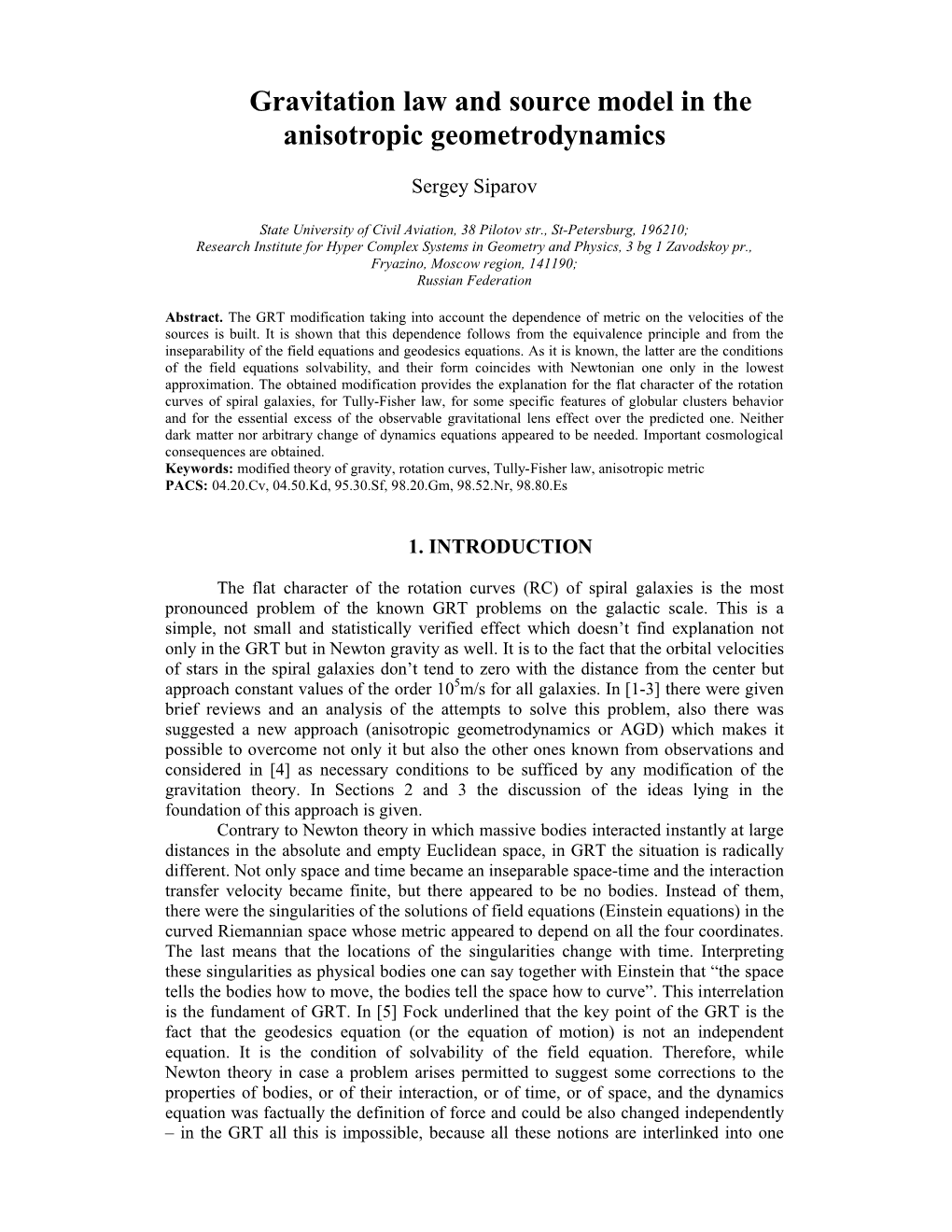 Gravitation Law and Source Model in the Anisotropic Geometrodynamics