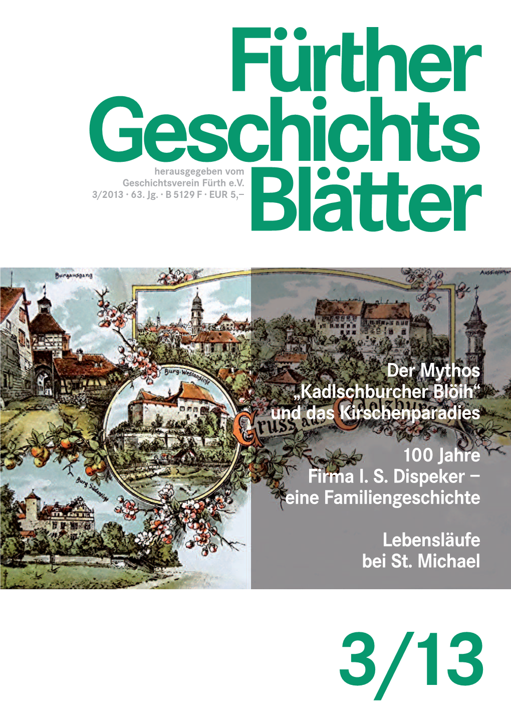 Der Mythos „Kadlschburcher Blöih“ Und Das Kirschenparadies