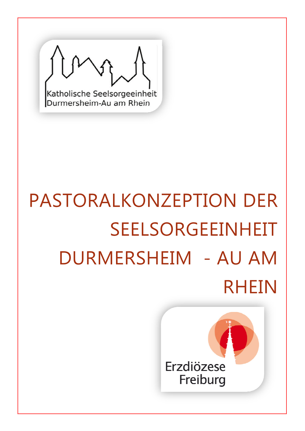 Pastoralkonzeption D Seelsorgeeinheit