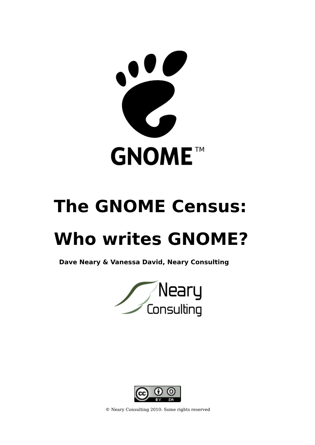 The GNOME Census: Who Writes GNOME?