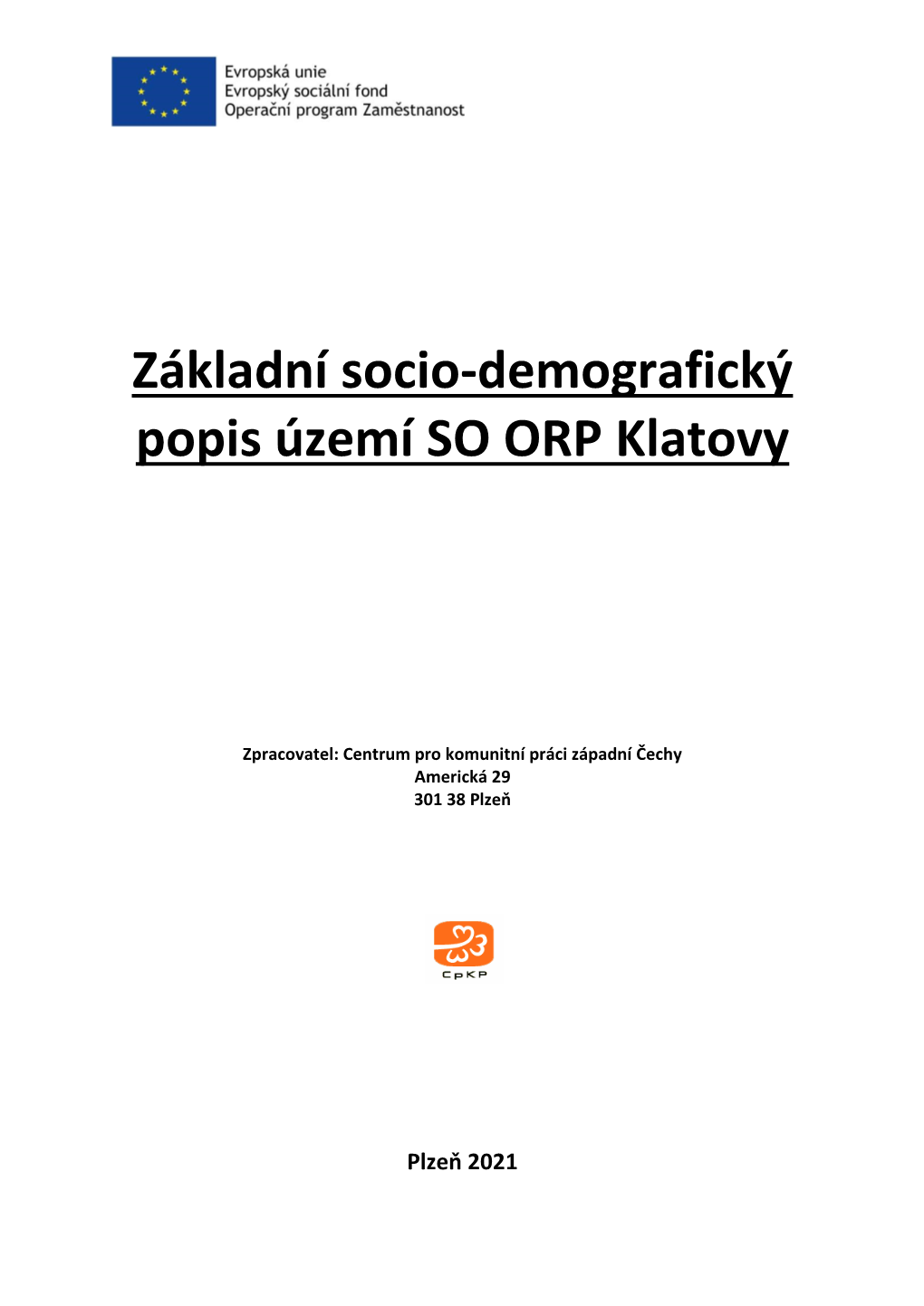 Základní Socio-Demografický Popis Území SO ORP Klatovy