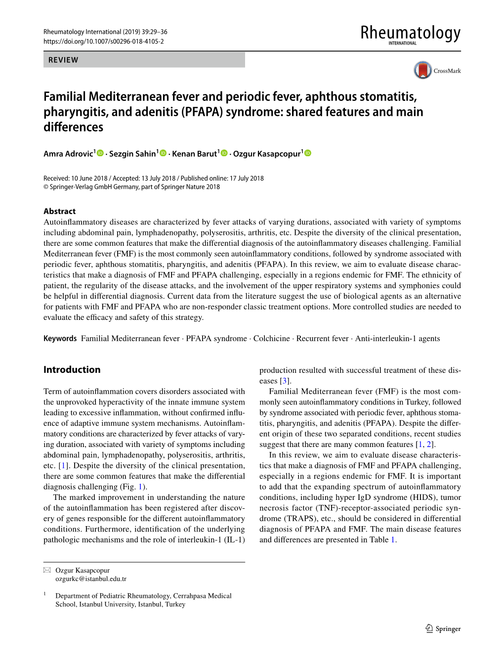 Familial Mediterranean Fever and Periodic Fever, Aphthous Stomatitis, Pharyngitis, and Adenitis (PFAPA) Syndrome: Shared Features and Main Differences