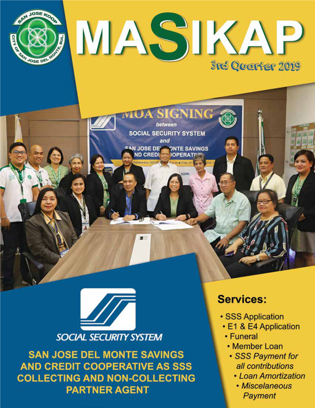 SAN JOSE KOOP CONTENTS SAN JOSE DEL MONTE SAVINGS and COOPERATIVE 1 - Chairperson’S Corner