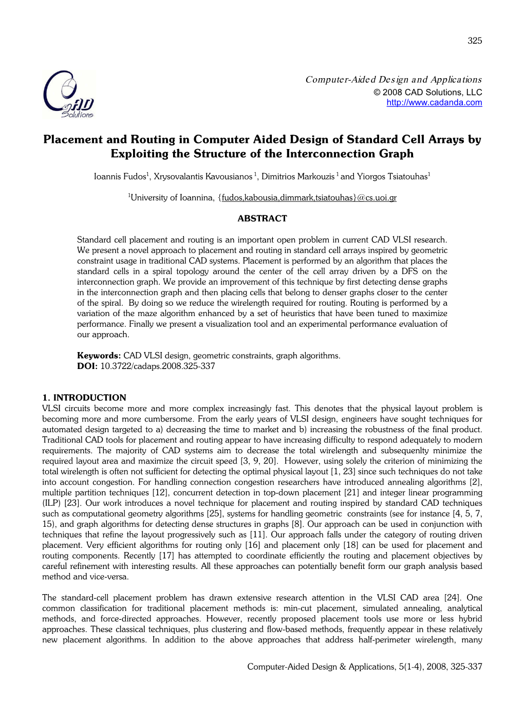 Placement and Routing in Computer Aided Design of Standard Cell Arrays by Exploiting the Structure of the Interconnection Graph