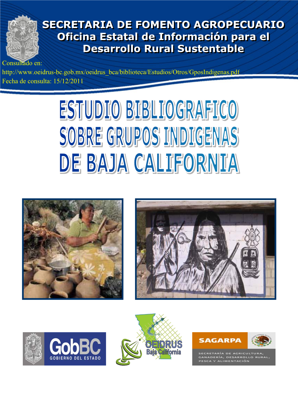 Estudio Bibliográfico Sobre Grupos Indígenas De Baja California