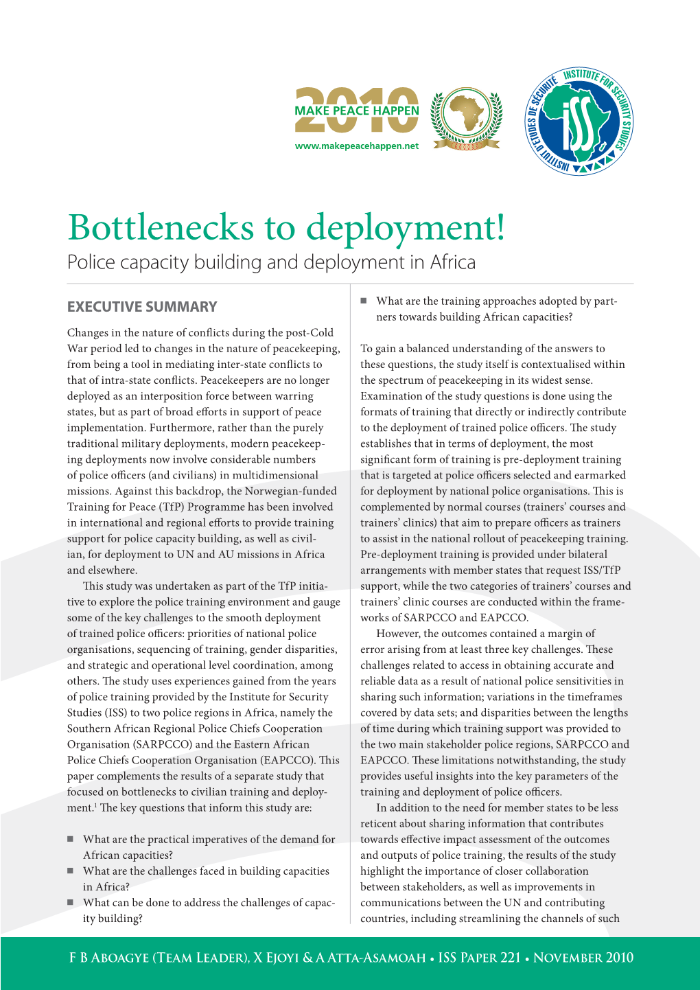 Bottlenecks to Deployment! Police Capacity Building and Deployment in Africa