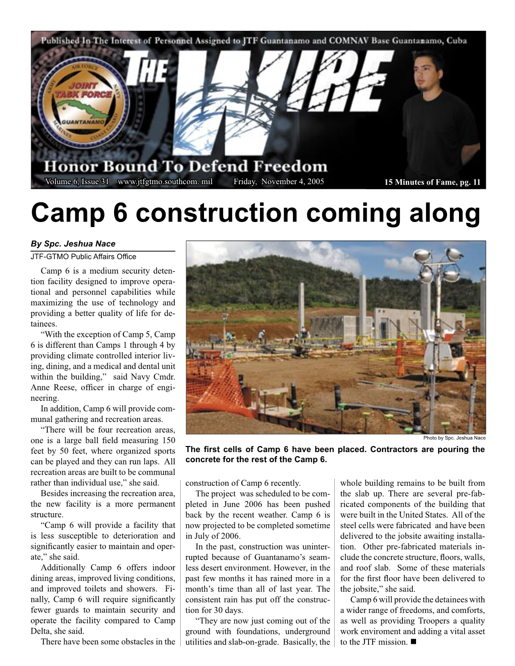 Camp 6 Construction Coming Along
