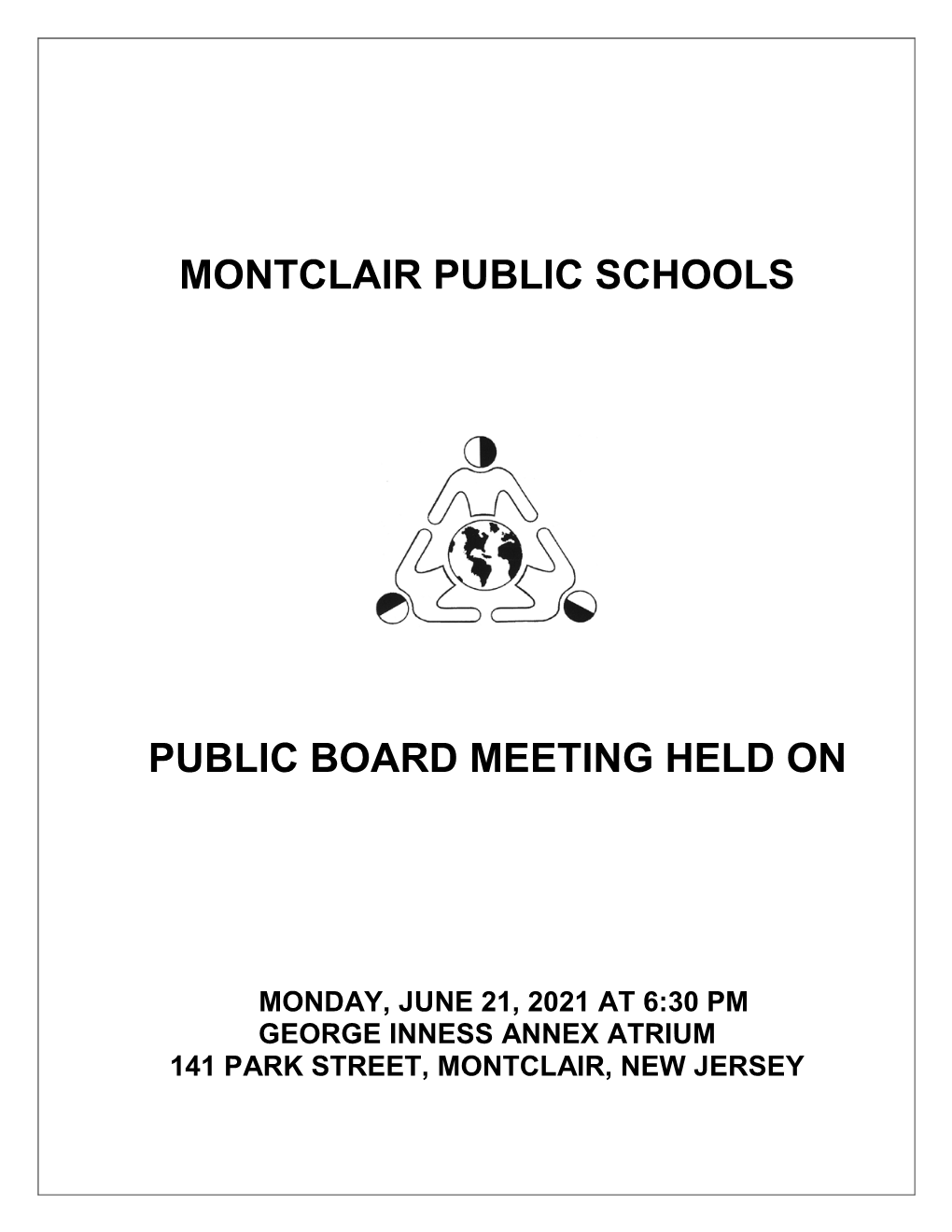 Montclair Public Schools Public Board Meeting Held On