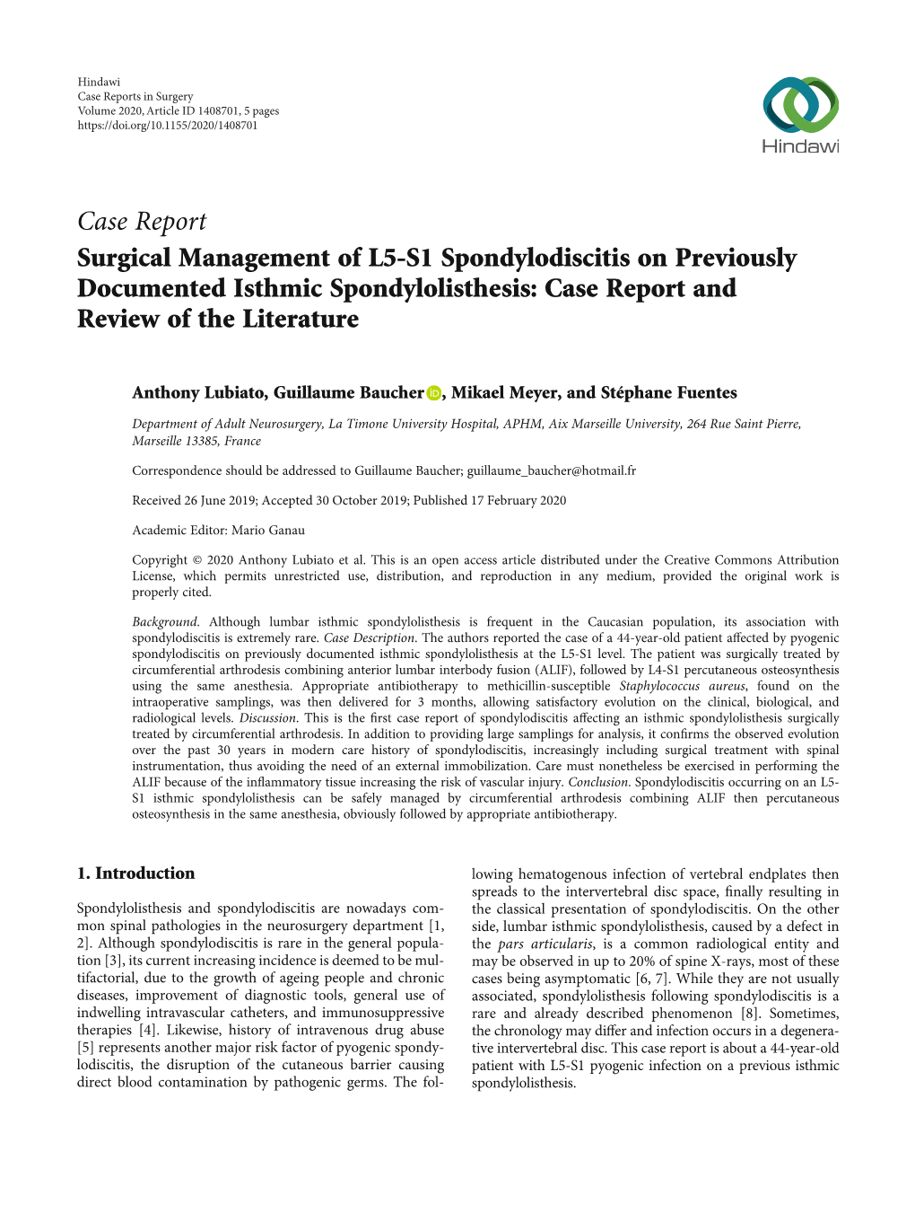 Case Report Surgical Management of L5-S1 Spondylodiscitis on Previously Documented Isthmic Spondylolisthesis: Case Report and Review of the Literature