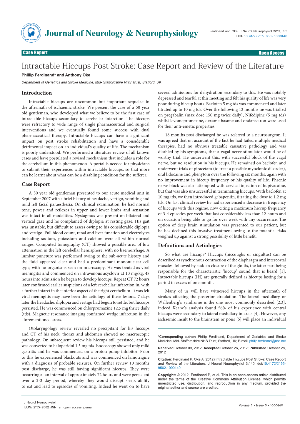 Intractable Hiccups Post Stroke: Case Report and Review of the Literature