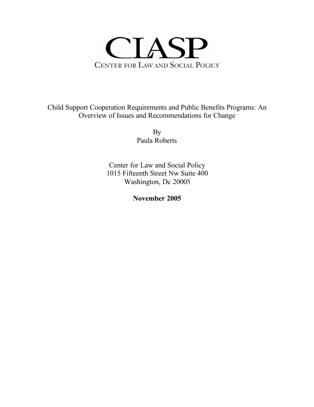 Child Support Cooperation Requirements and Public Benefits Programs: an Overview of Issues and Recommendations for Change