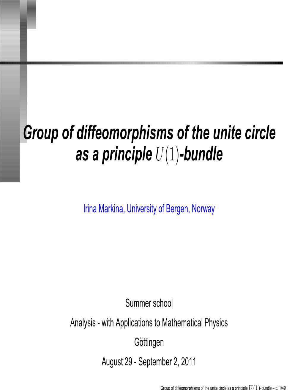 Group of Diffeomorphisms of the Unite Circle As a Principle U(1)-Bundle