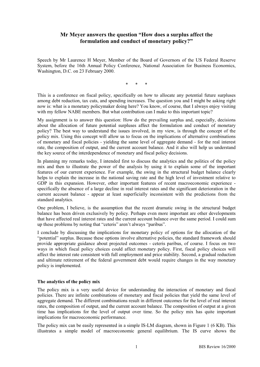 How Does a Surplus Affect the Formulation and Conduct of Monetary Policy?”