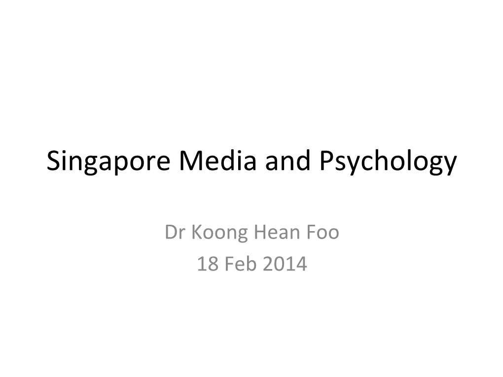 Singapore Media and Psychology