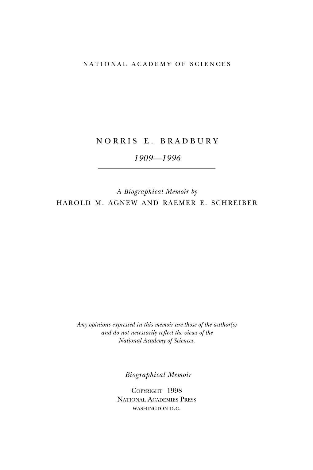 NORRIS E. BRADBURY May 30, 1909–August 20, 1997