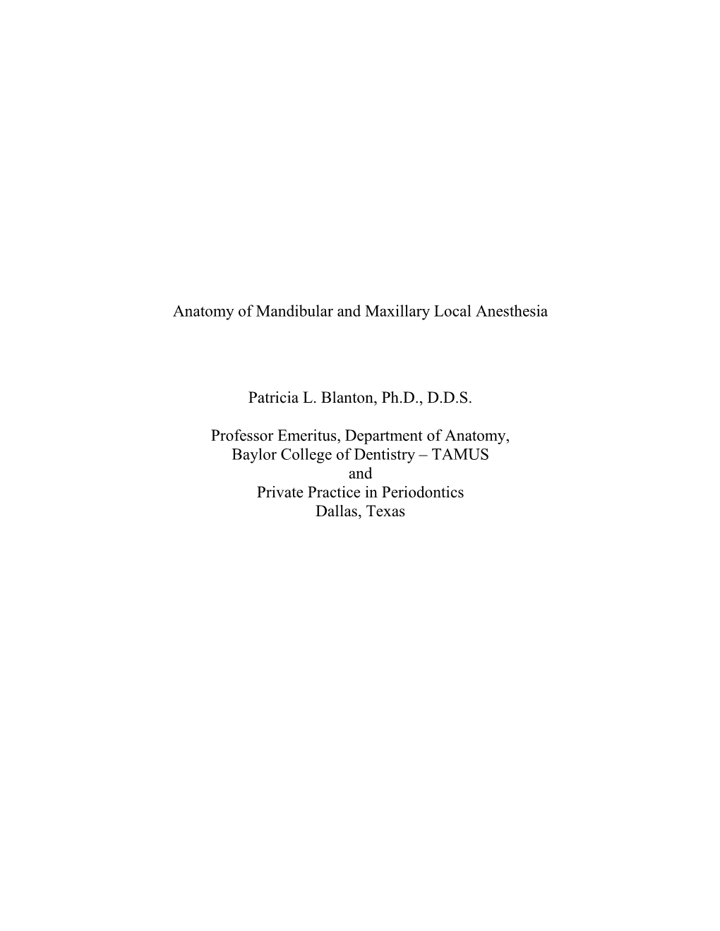 Anatomy of Maxillary and Mandibular Local Anesthesia