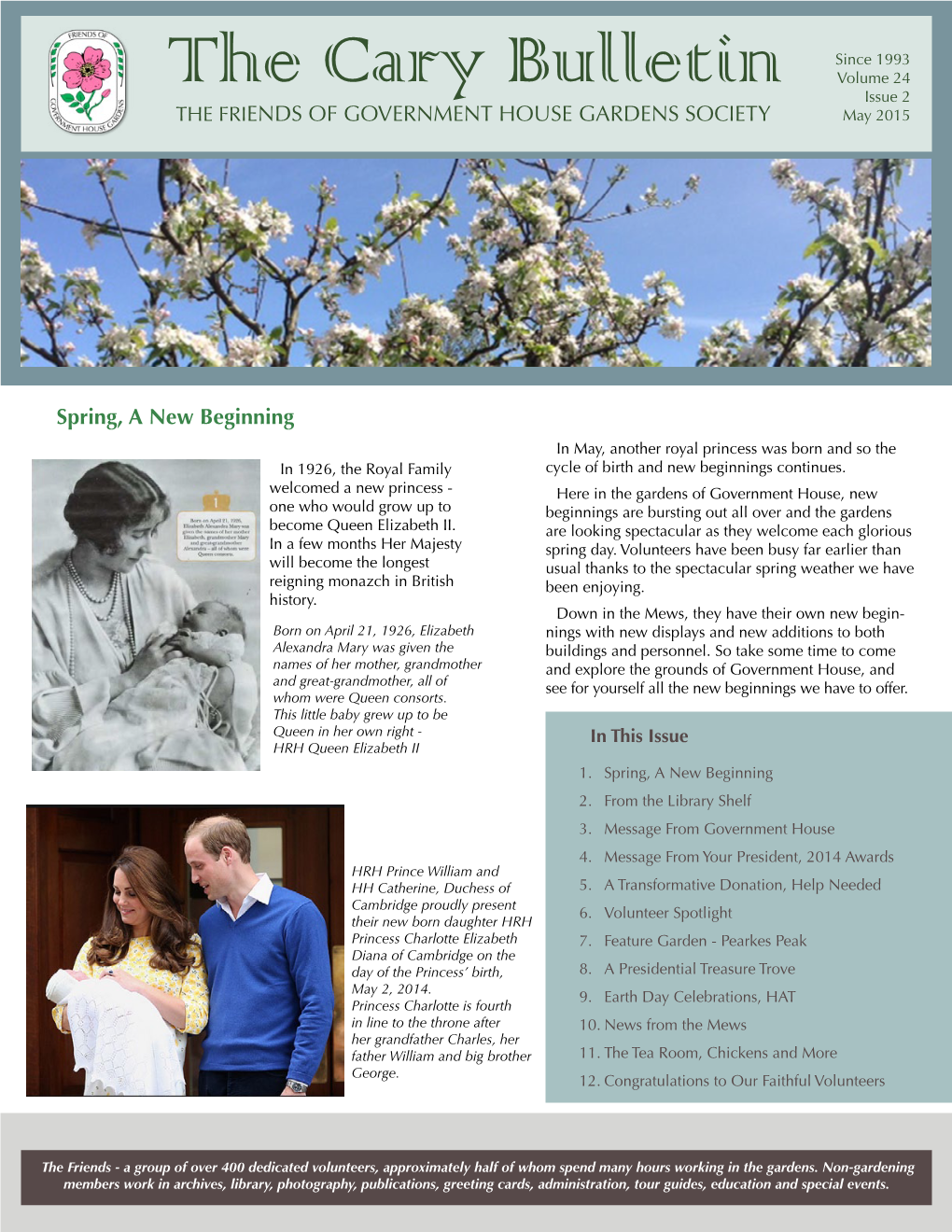 The Cary Bulletin Issue 2 the FRIENDS of GOVERNMENT HOUSE GARDENS SOCIETY May 2015