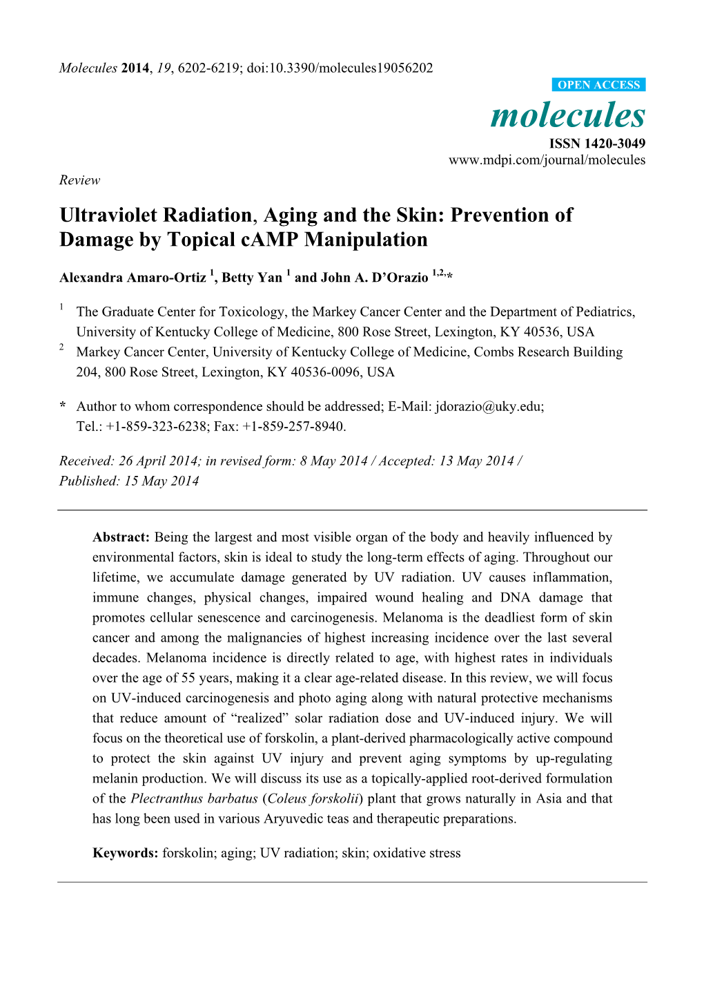 Ultraviolet Radiation, Aging and the Skin: Prevention of Damage by Topical Camp Manipulation