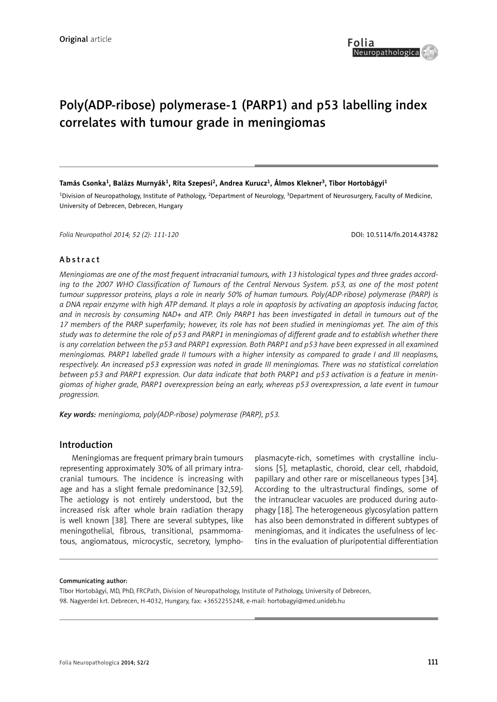 Poly(ADP-Ribose) Polymerase-1 (PARP1) and P53 Labelling Index Correlates with Tumour Grade in Meningiomas