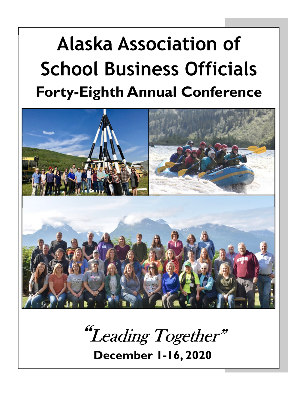 Alaska Association of School Business Officials Forty-Eighth Annual Conference TABLE of CONTENTS