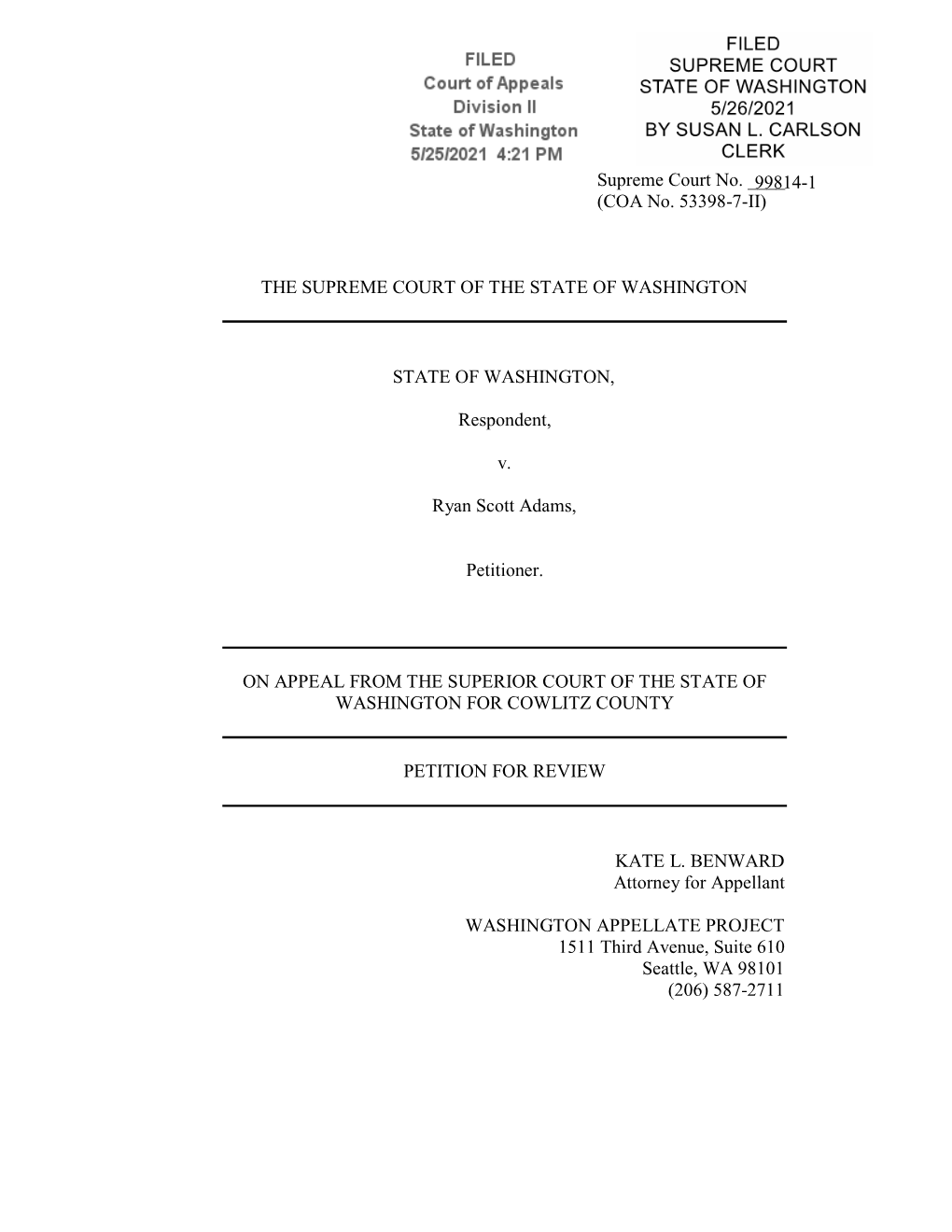 Supreme Court No. ___(COA No. 53398-7-II) the SUPREME