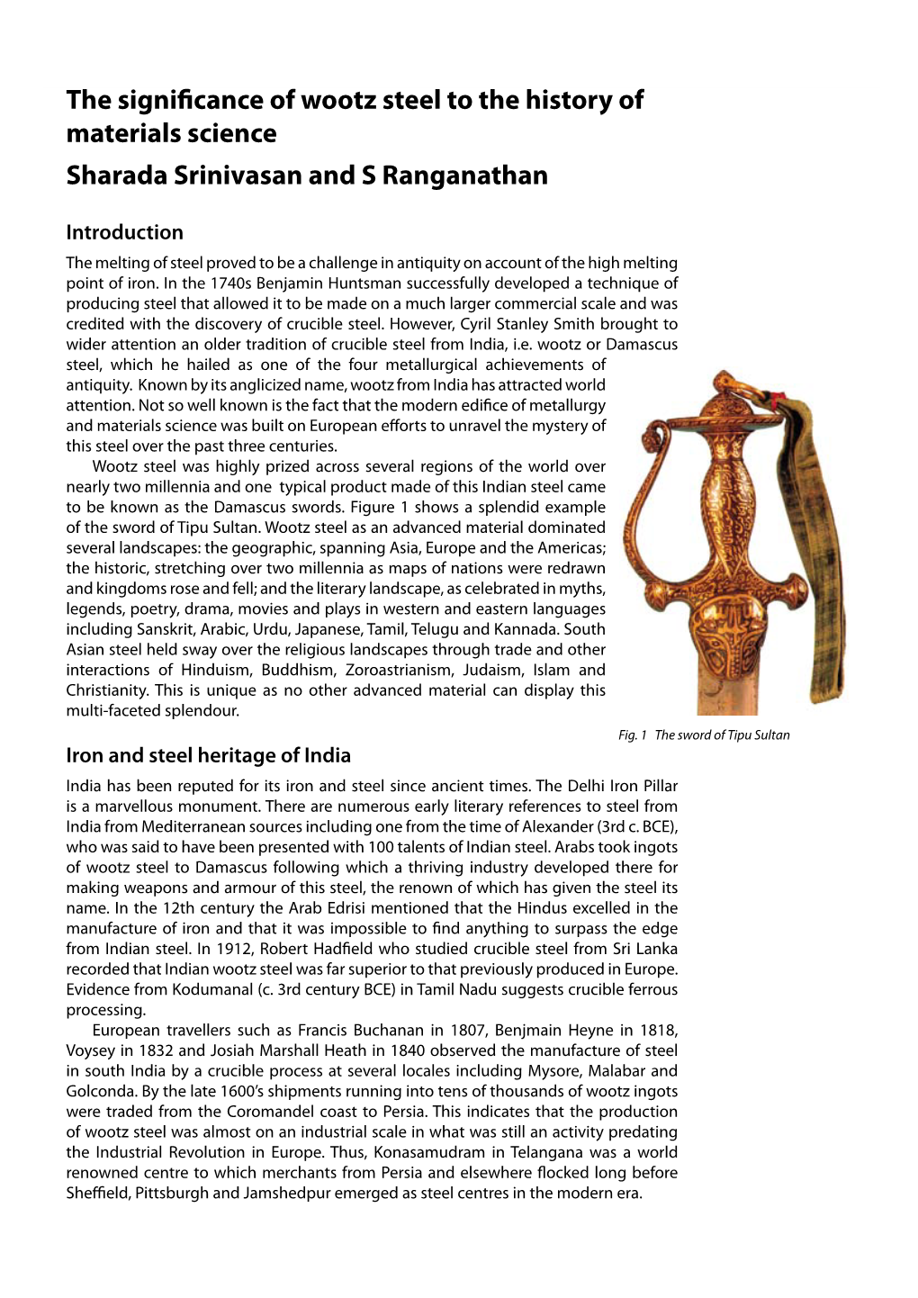 The Significance of Wootz Steel to the History of Materials Science Sharada Srinivasan and S Ranganathan